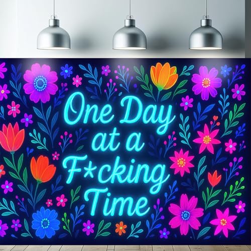 Neon Flowers Blacklight Tapestry UV Reactive Wall Hanging One Day at a F*cking Time for Bedroom Dorm Living Room Glowing Motivational Decor Fluorescent Trippy Poster 78 x 59 Inch