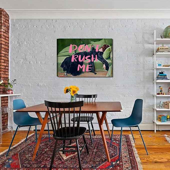 Maximalist Wall Art Decor Trendy Aesthetic Wall Decor Eclectic Girly Wall Art Don't Rush Me Altered Canvas Wall Art Vintage Pink Graffiti Poster for Living Room Bathroom Bedroom 24x16in Framed